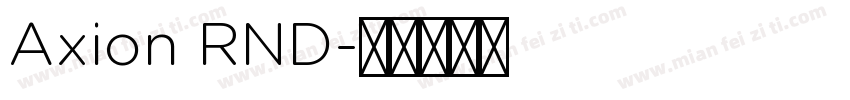 Axion RND字体转换